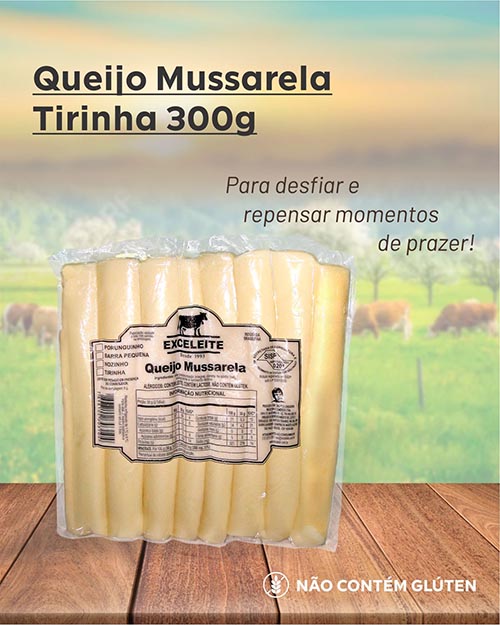 Queijo Mussarela Tirinha | 300g